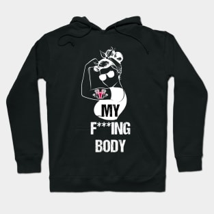 My Body in white Hoodie